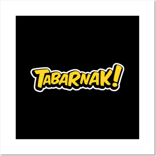 Tabarnak! Posters and Art